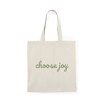 Choose Joy Tote Bag